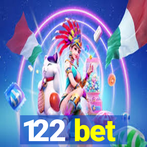 122 bet